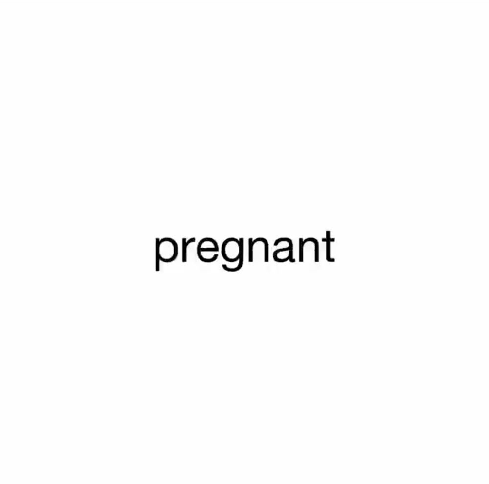pregnant