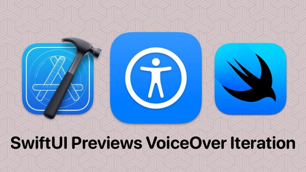 SwiftUI Previews VoiceOver Iteration