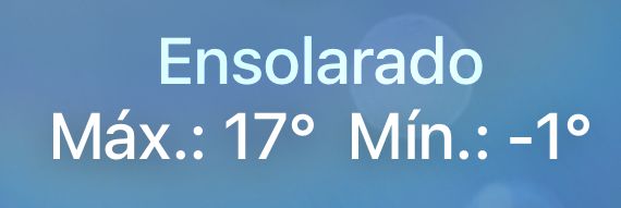 Print da previsão do tempo que diz “Ensolarado” em cima e “Max.: 17 Min.: -1” em baixo