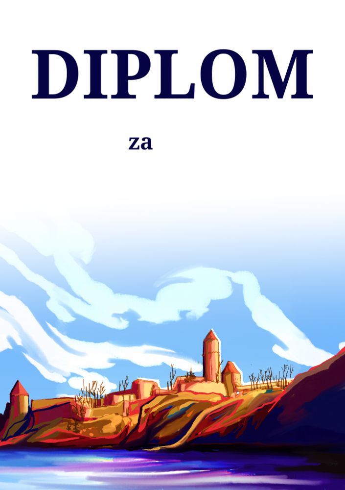 A diploma for a skating competition.  It features the words "Diplom za", which mean "Diploma for", the rest to be written in on-site. On the lower part of the piece, a castle is painted above a frozen lake. 
