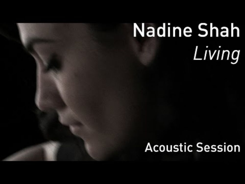 #698 Nadine Shah - Living (Acoustic Session)