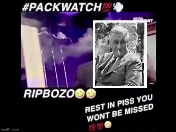 The pack watch meme with fdr crudely photoshopped over James worthy