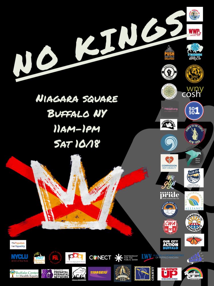 No Kings 
Niagara Square, Buffalo, NY
11 AM - 1 PM
Sat 11/18