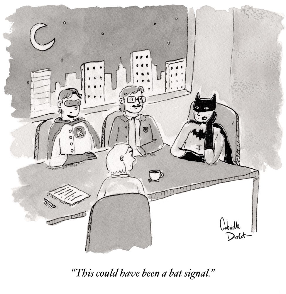 Batman sitting in a meeting saying “this could have been a bat signal”