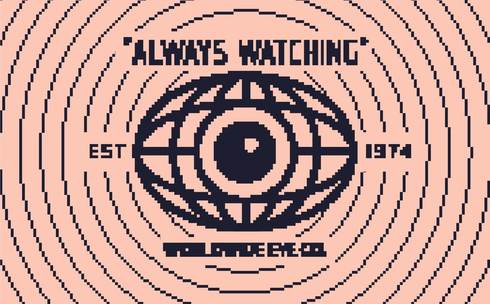 Made up logo for made up company Worldwide Eye. A pixelated graphic of an eye in a globe. Text above reads "always watching"
