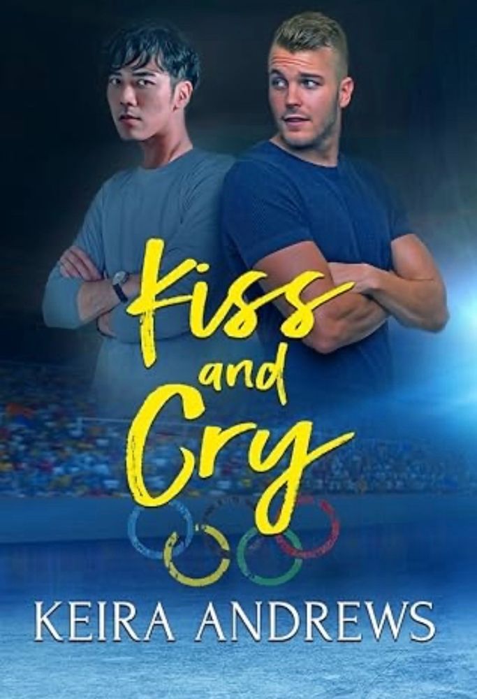 Kiss and Cry
KEIRA ANDREWS