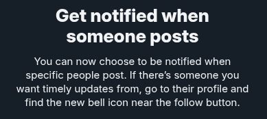 Screenshot of a Bluesky notification about a new feature. The notification says:

"Get notified when someone posts - You can now choose to be notified when specific people post. If there’s someone you want timely updates from, go to their profile and find the new bell icon near the follow button."