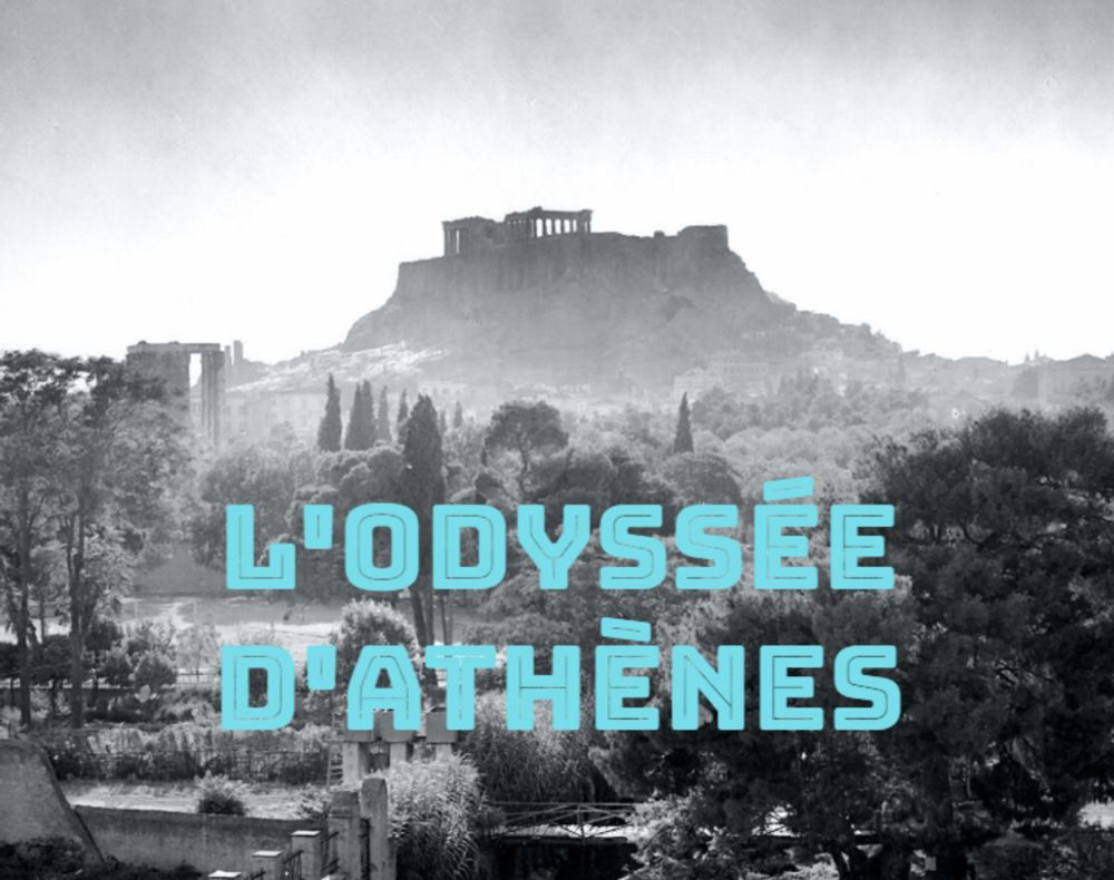 L'odyssée d'Athènes - Histoire & Odyssée