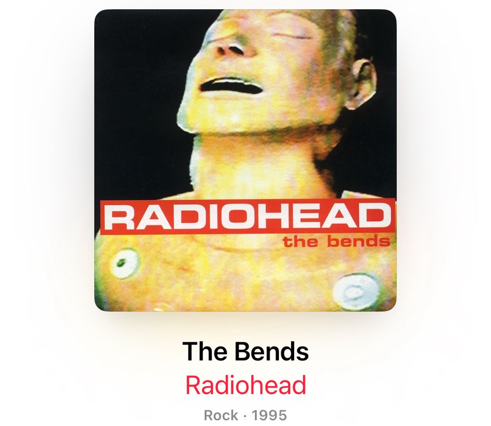 The Bends by Radiohead, 1995