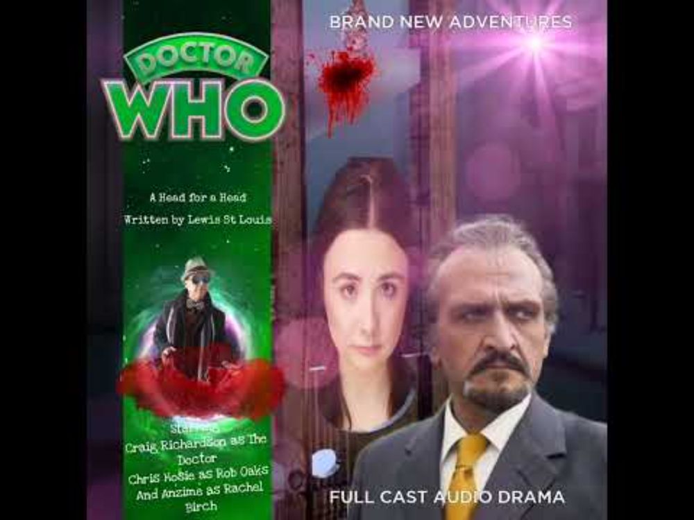 Doctor who Fan Audio - Lost Stories [ S1E1] ( A Head for a Head)