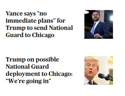 Two headlines. The top one reads: "Vance says 'no immediate plans' for Trump to send National Guard to Chicago." The one immediately below it says: "Trump on possible National Guard deployment to Chicago: 'We're going in'"