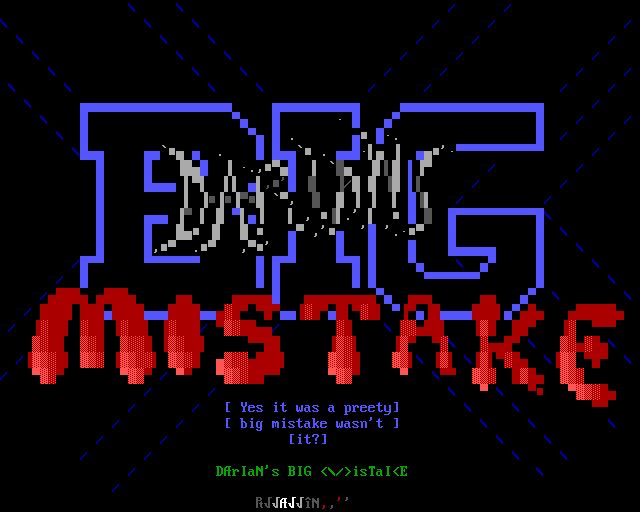 - de I Yes it Was a preetyl big mistake wasn't 1 [it?] DfrIaN's BIG V>isTalkE RJJAJIN,,