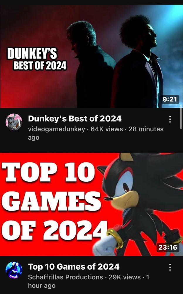 my subscription feed showing schaffrillas top 10 games of 2024 uploaded an hour ago followed by dunkeys best of 2024 uploaded 28 minutes ago
