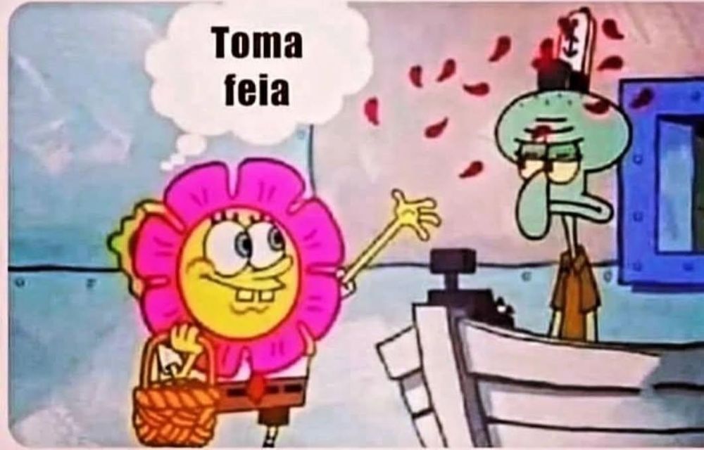 Foto do Bob Esponja vestido de flor com uma cesta na mão, ele joga pétalas de flor no Lula Molusco e está pensando "toma feia" 