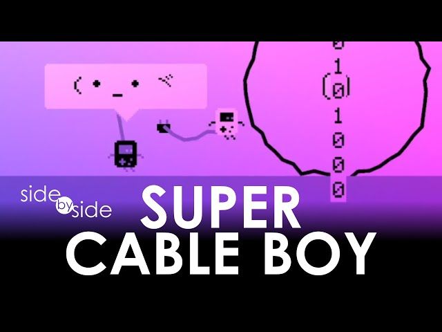 Side By Side: Super Cable Boy