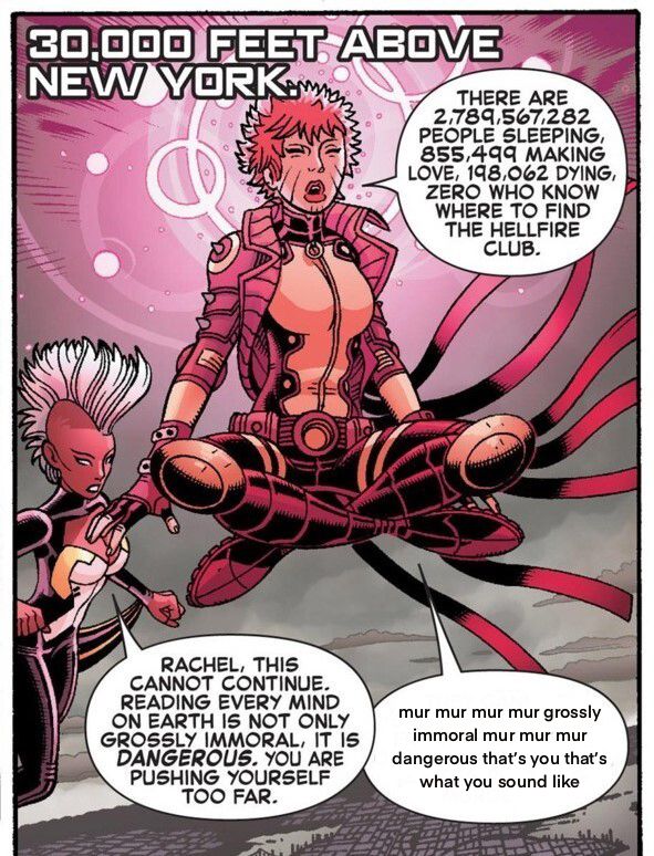 Rachel Summers reads every mind on earth and rejects Ororo’s warning that it is both immoral and dangerous.