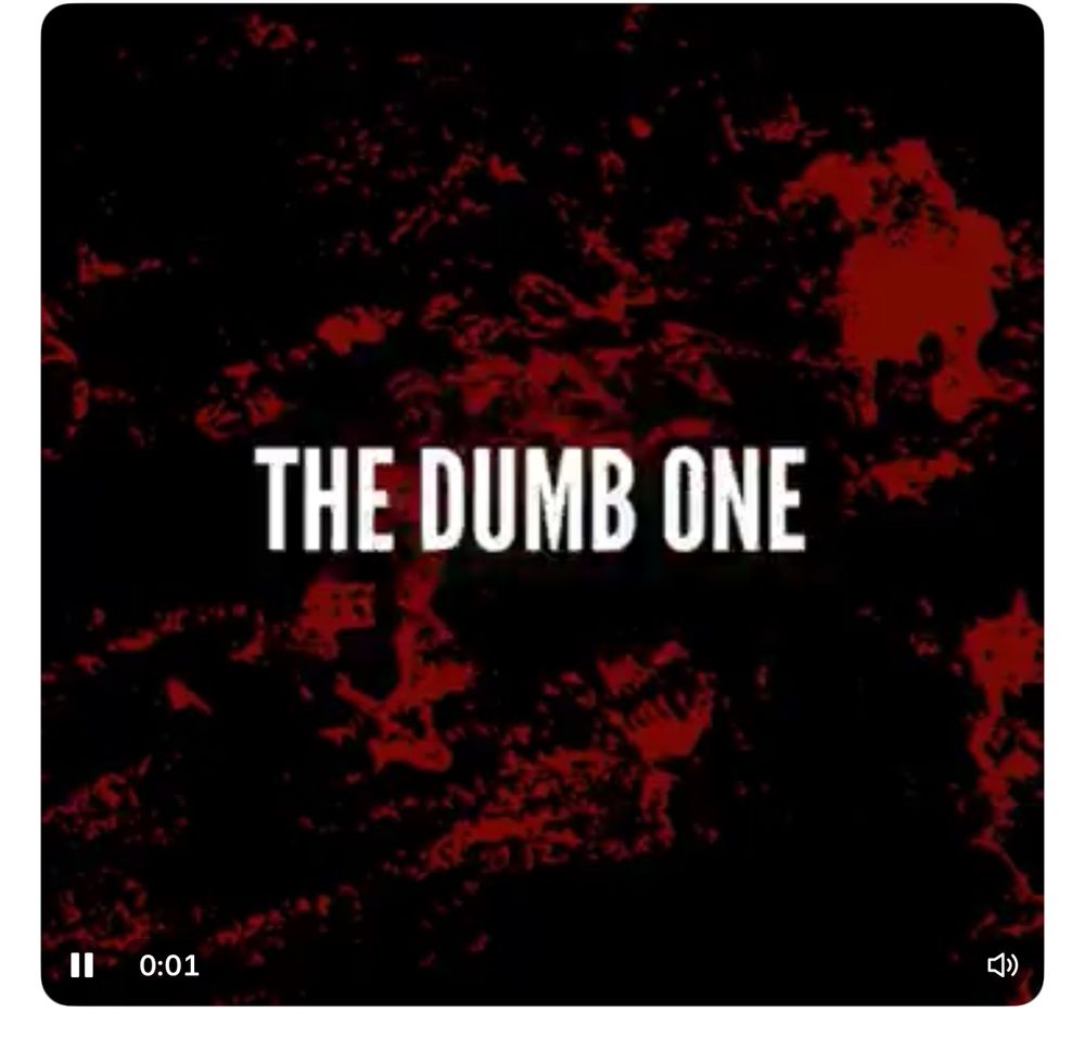 The dumb one