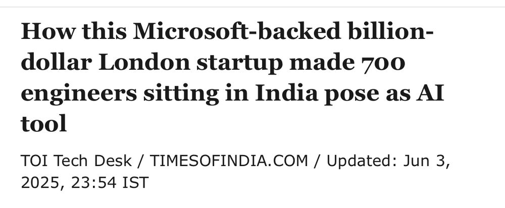 How this Microsoft-backed billion-dollar London startup made 700 engineers sitting in India pose as AI
TIMESOFINDIA.COM