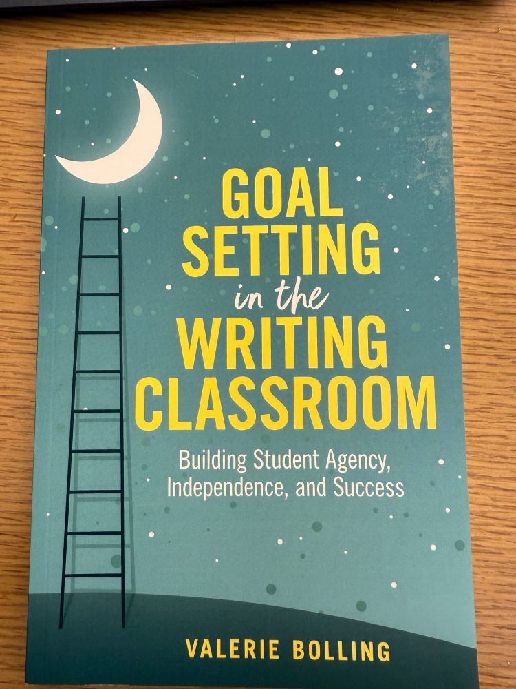 Book sitting on a desk. Title: Goal Setting in the Writing Classroom: Building Student Agency, Independence, and Success. 