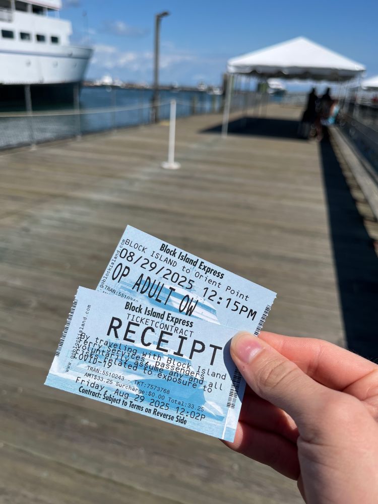 Paper ticket and receipt for the Block Island Express; the ticket indicates validity for a trip from Block Island to Orient Point on 08/29/2025 at 12:15 PM.