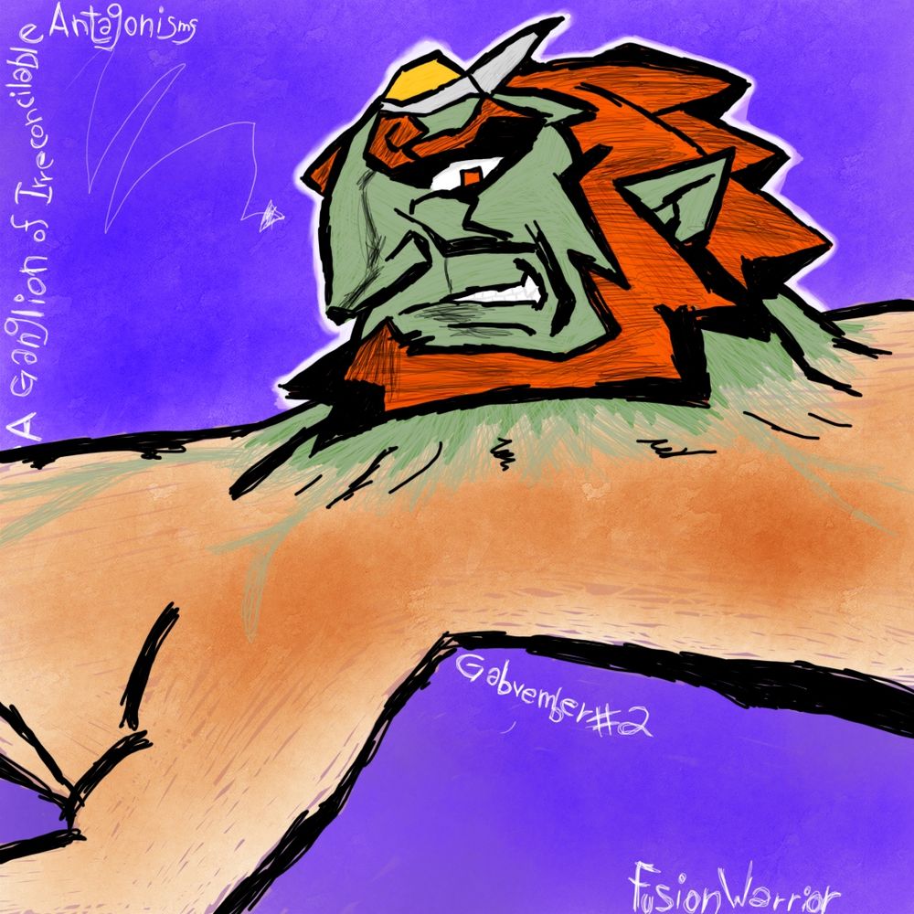 A drawing of a human wrist, with an infected Ganglion sticking out of it. The Ganglion has manifested itself as Ganondorf from the Nintendo game The Legend of Zelda:  Wind Waker. Ganon is sneering at the viewer. Gabvember #2: "A Ganglion of Irreconcilable Antagonisms" by FusionWarrior. 

Imagine waking up to that on your wrist? 