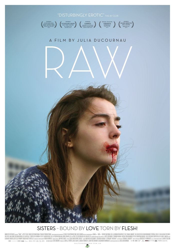 Raw 2016 movie poster showing Justine (skinny brunette french gal) with blood around her mouth. Tagline reads "SISTERS - BOUND BY LOVE TORN BY FLESH"