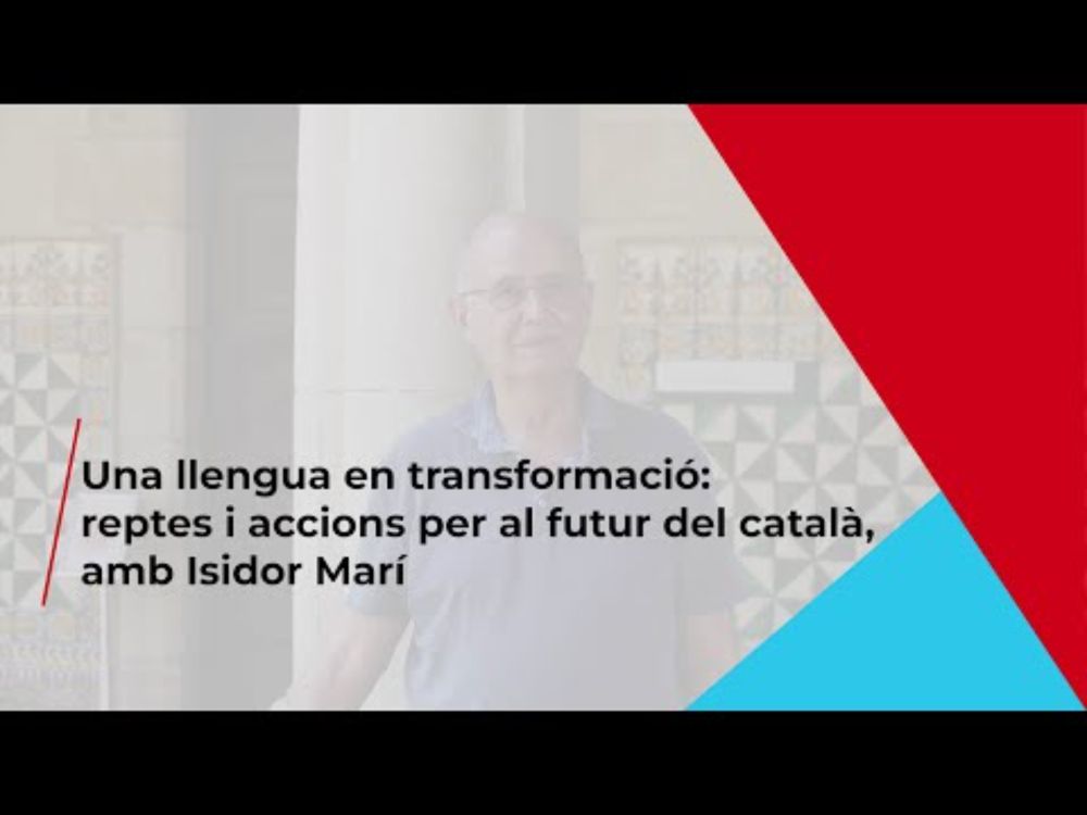 Una llengua en transformació: reptes i accions per al futur del català, amb Isidor Marí