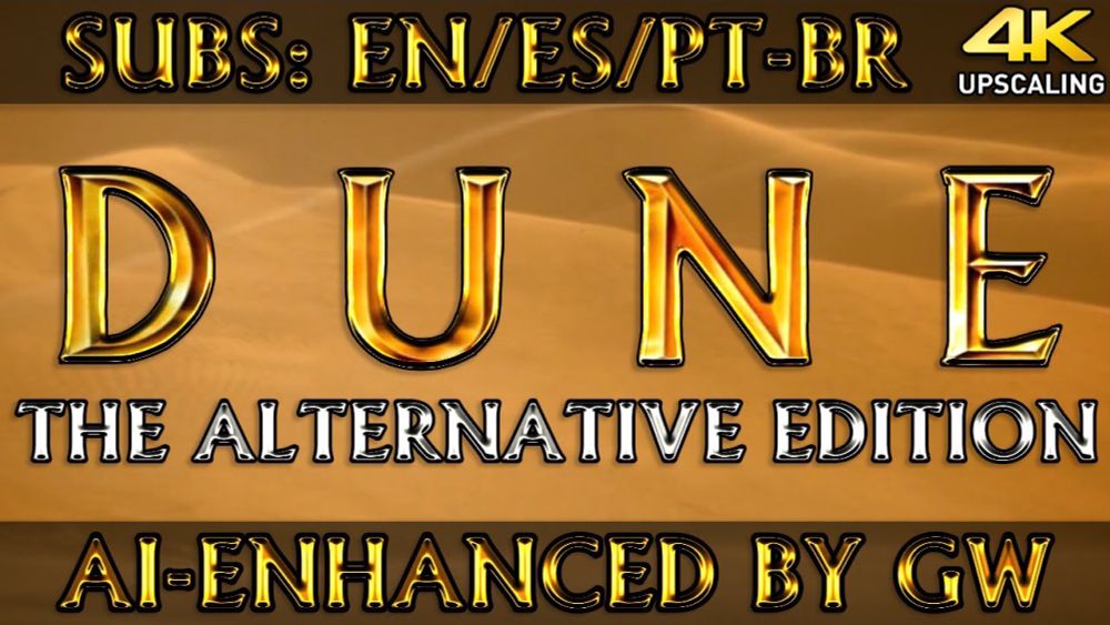 Dune 1984 Alternative Edition Redux edited by Spicediver / Multiple Subs / 4K Upscaling by GW