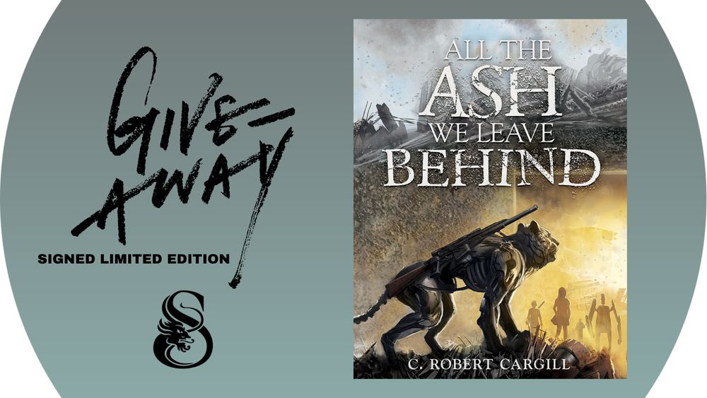 Giveaway Signed Limited Edition All the Ash We Leave Behind by C Robert Cargill