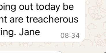 Message from neighbour saying pavements are treacherous 