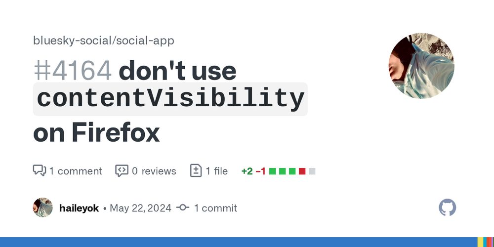 don't use `contentVisibility` on Firefox by haileyok · Pull Request #4164 · bluesky-social/social-app