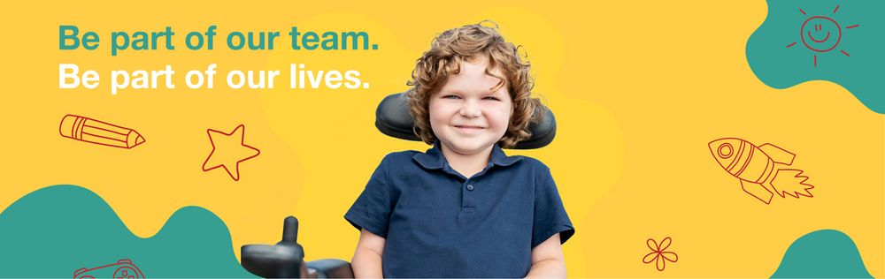 A young wheelchair user with a slogan that reads 'Be part of our team. Be part of our lives.'