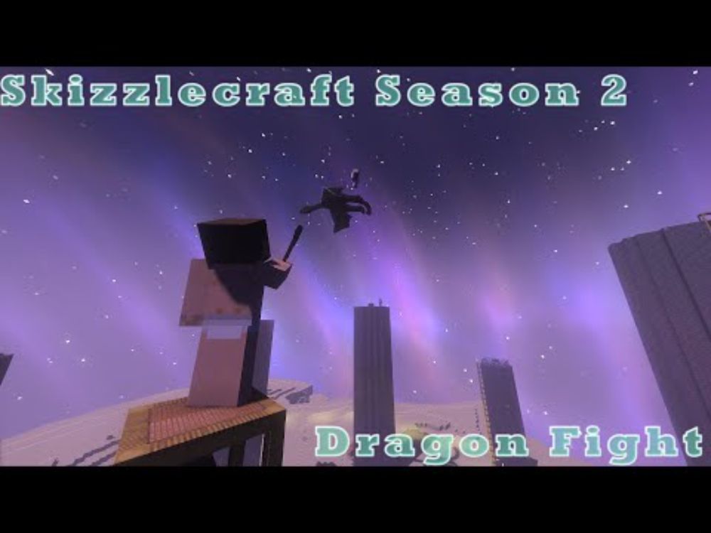 Skizzlecraft Season 2 Dragon Fight!