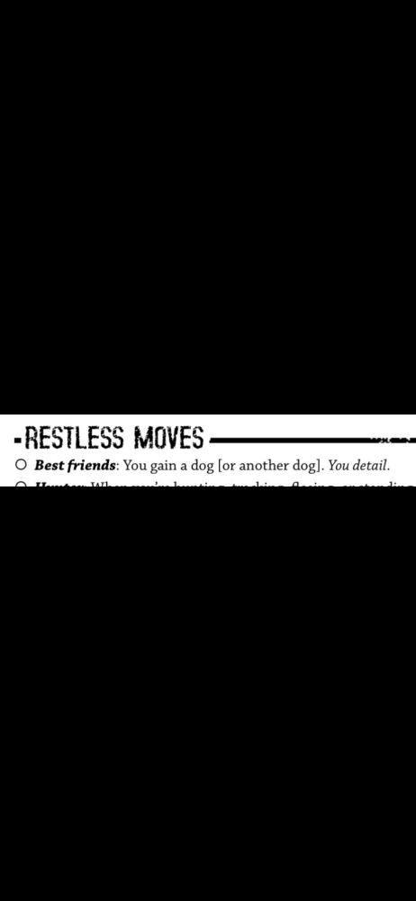 Restless Moves character feature: “Best friends: You gain a dog [or another dog]”