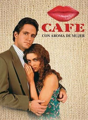 pôster da novela café com aroma de mulher, versão mexicana antiga 
