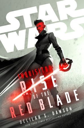 Cover of Inquisitor: Rise of the Red Blade by Delilah S. Dawson. Iskat Akaris standing with her inquisitor armor and saber.