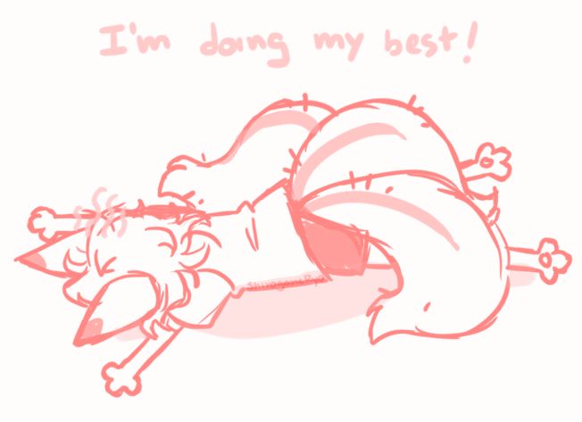 A silly scribble of my fursona, Tama, lying down face-planting on the ground. The words "I'm doing my best!" are written at the top.