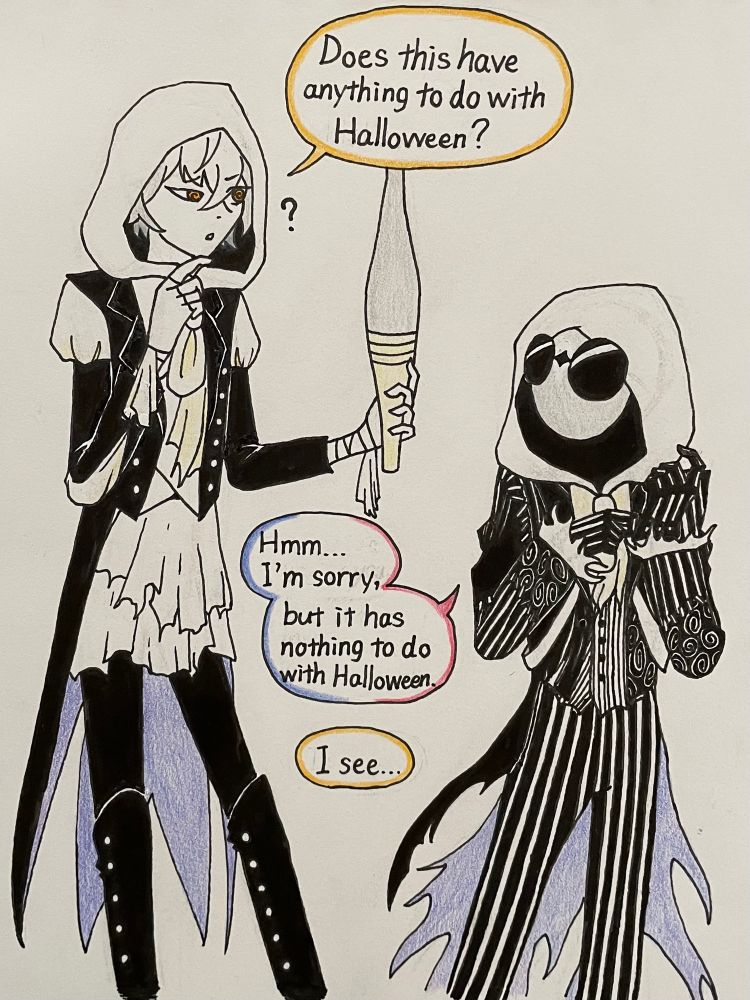 🎃🕶︰それはハロウィンとは何か関係がありますか？
🇫🇷🔥︰う〜ん…残念だけど、それはハロウィンとは何の関係もないね。
🎃🕶︰そうですか…