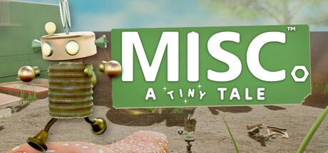Artwork for MISC: A Tiny Tale showing a little robot with a tin can for a body running around up a mushroom ramp. 