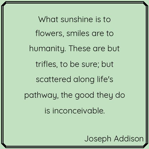 A quote of the day from Joseph Addison