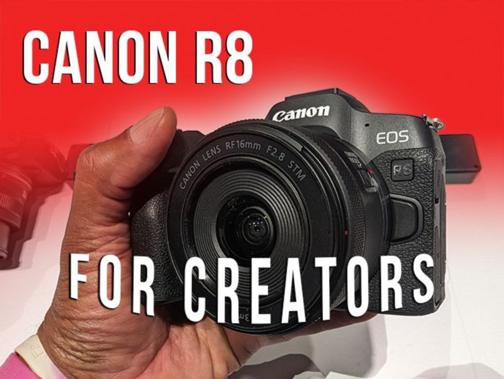 First Camera For Creators: Canon R8 — Ant Pruitt