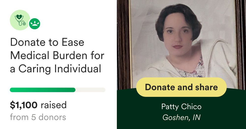 Donate to Donate to Ease Medical Burden for a Caring Individual, organized by Patty Chico