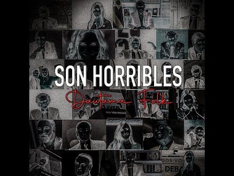 Dautama Folk - Son horribles