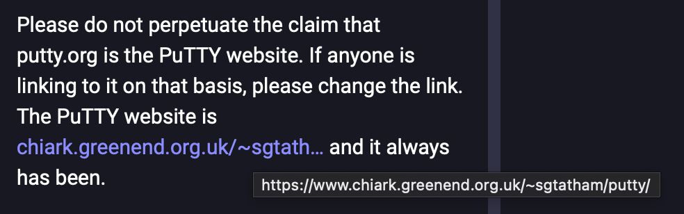 Post explaining that the official website of PuTTY isn't putty.org but a link that's longer than can be displayed inside a post without getting truncated