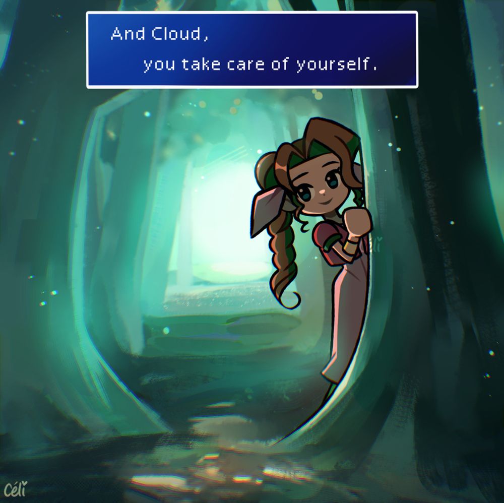 an illustration of aerith gainsborough from final fantasy 7 of when she's leading cloud strife through the sleeping forest in his dream, before meeting her demise. a blue text box (ff7 style) reads "and cloud, you take care of yourself."