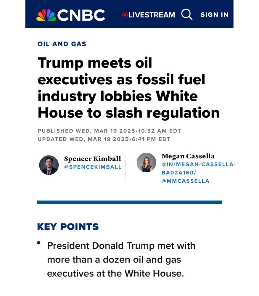 CNBC: Trump meets oil executives as fossil fuel industry lobbies White House to slash regulation.
