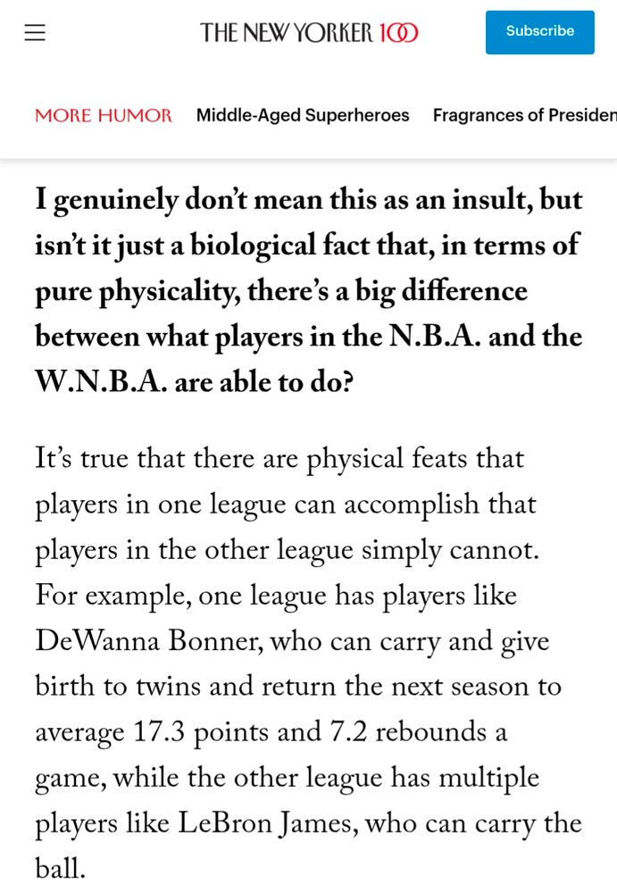 "It’s true that there are physical feats that players in one league can accomplish that players in the other league simply cannot. For example, one league has players like DeWanna Bonner, who can carry and give birth to twins and return the next season to average 17.3 points and 7.2 rebounds a game, while the other league has multiple players like LeBron James, who can carry the ball."