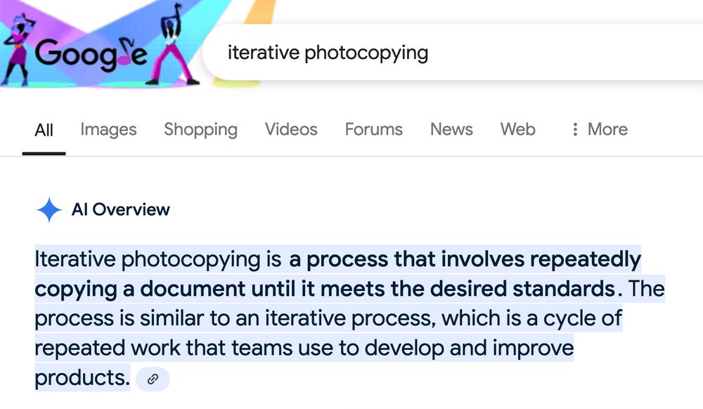 Google AI overview for "iterative photocopying"

Iterative photocopying is a process that involves repeatedly copying a document until it meets the desired standards. The process is similar to an iterative process, which is a cycle of repeated work that teams use to develop and improve products