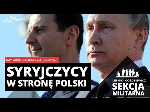Upadek Assada, czy Putin wykorzysta szansę? Nowa fala uchodźców? | Sekcja Militarna odc. 33