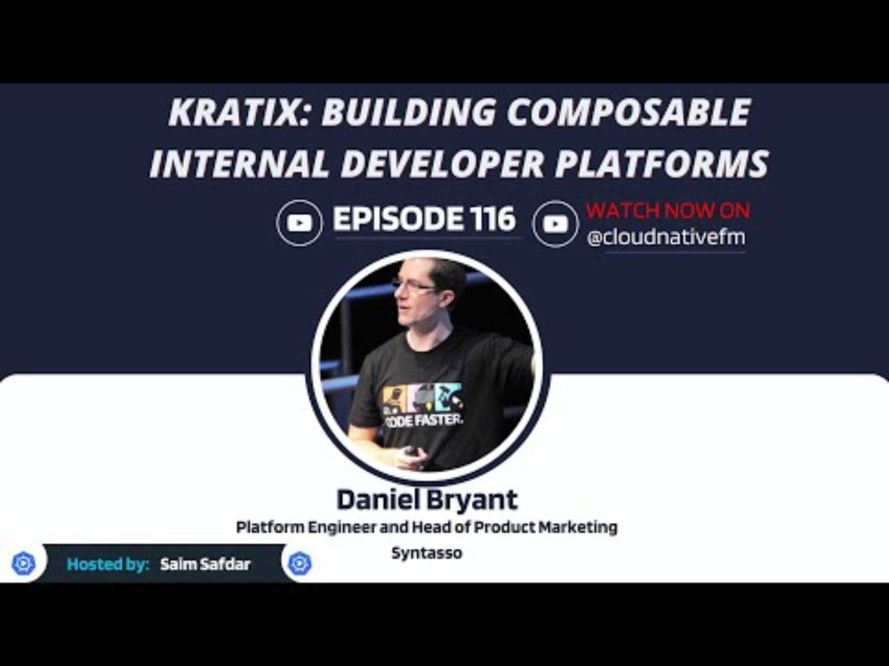 Platform Engineering With Daniel Bryant  | Ep 116